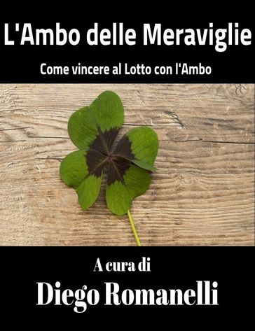 L'Ambo delle Meraviglie: come vincere al Lotto con l'ambo