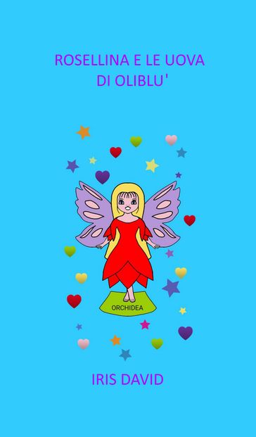ROSELLINA E LE UOVA DI OLIBLU'