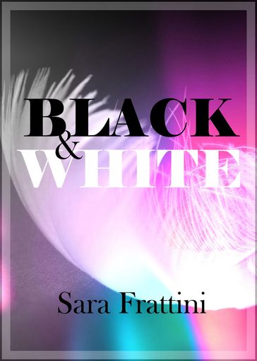 BLACK & WHITE