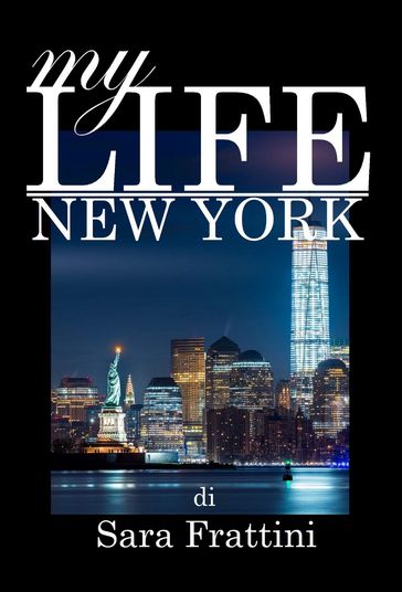 MY LIFE - NEW YORK