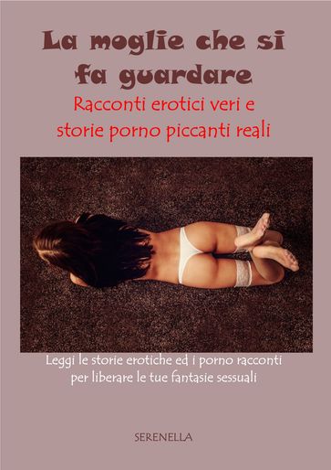 La moglie che si fa guardare