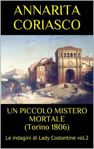 UN PICCOLO MISTERO MORTALE (Torino 1806)