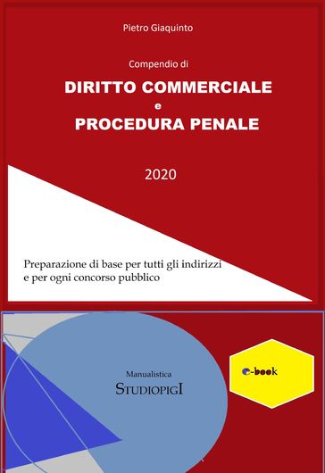 Compendio di DIRITTO COMMERCIALE e PROCEDURA PENALE