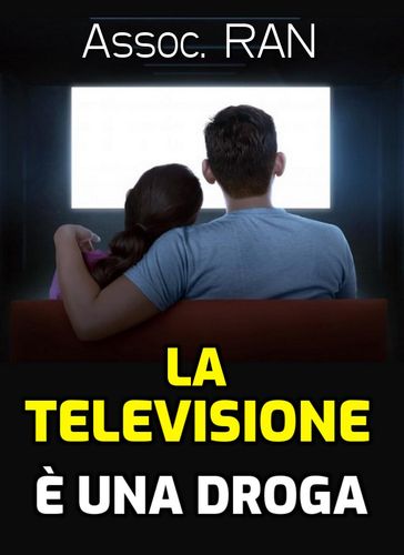 La televisione è una droga