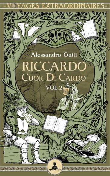 Riccardo Cuor di Cardo vol. 2 - Il crociato raffreddato