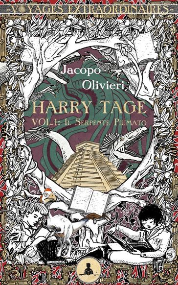 Harry Tage vol.1 - Il serpente piumato