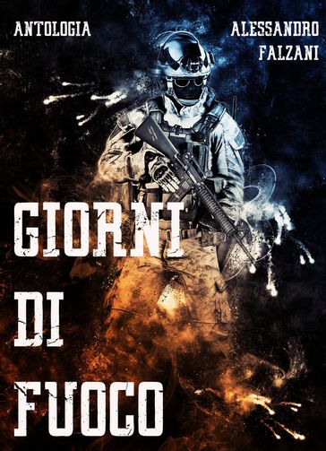 GIORNI DI FUOCO