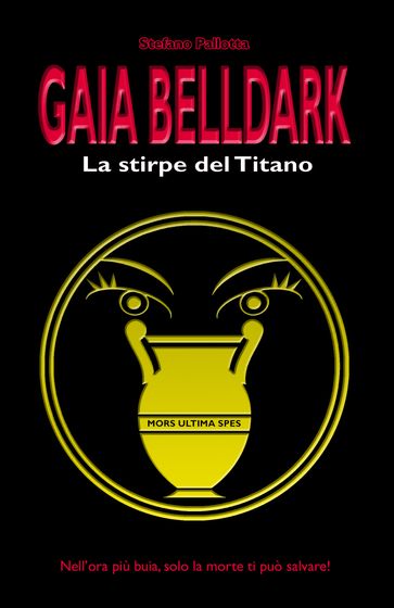 GAIA BELLDARK - LA STIRPE DEL TITANO
