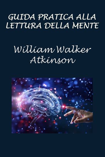 Guida pratica alla lettura della mente