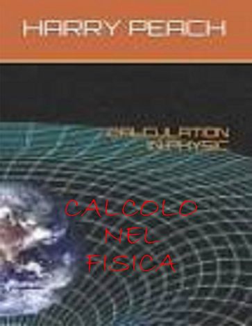 CALCOLO NEL FISICA