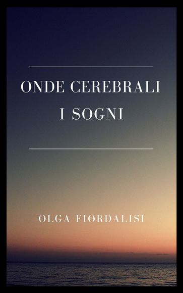 Onde Cerebrali : I sogni