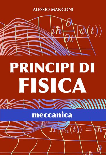 Principi di fisica: meccanica