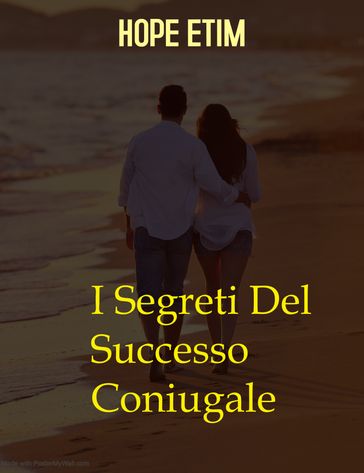 I Segreti Del Successo Coniugale