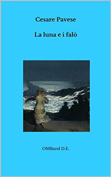 La luna e i falò