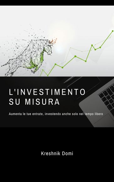 L'investimento su misura