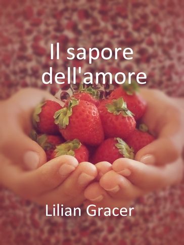 Il sapore dell'amore