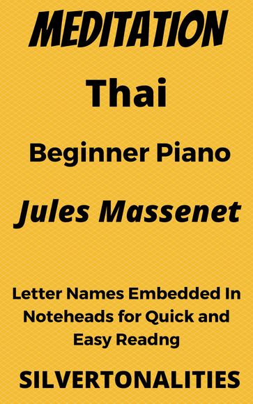 Meditation Thais Beginner Piano Sheet Music