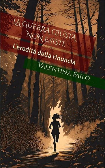 La guerra giusta non esiste: L'eredità della rinuncia