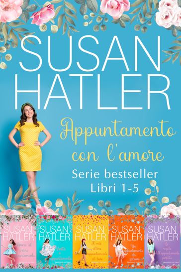 Appuntamento con l'amore (Libri 1-5): Una Collezione
