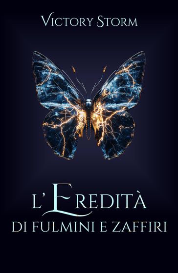 L'eredità di fulmini e zaffiri
