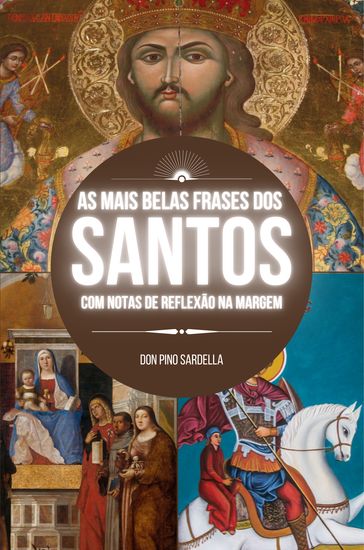 As mais belas frases dos santos