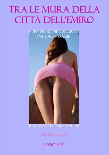 Tra le mura della città dell'emiro