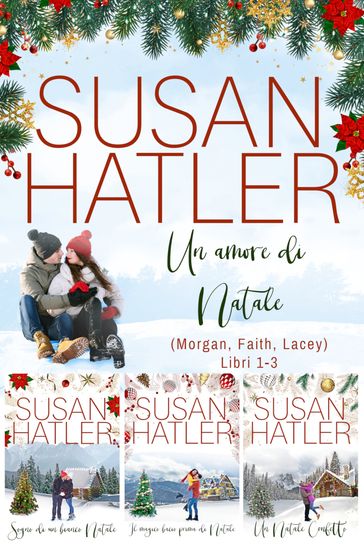 Un amore di Natale (Libri 1-3): Una Collezione