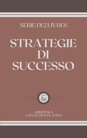 STRATEGIE DI SUCCESSO