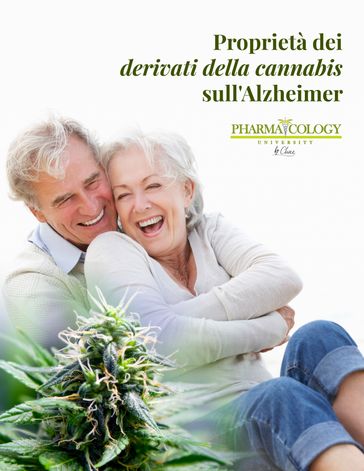 Proprietà dei derivati della cannabis sull'Alzheimer