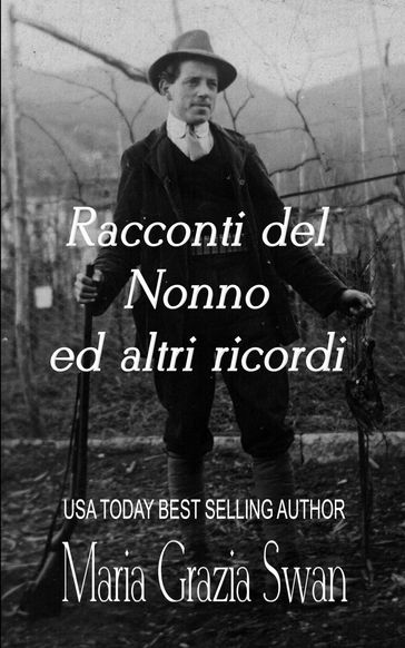 Racconti del nonno e altri ricordi