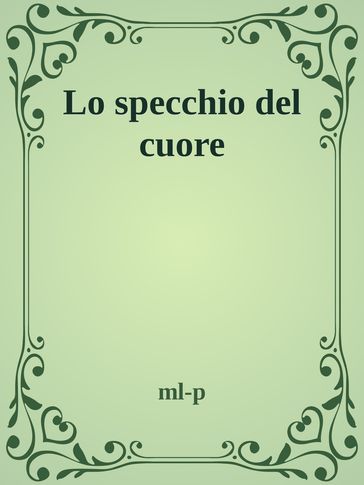 Lo specchio del cuore