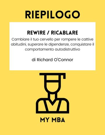 Riepilogo - Rewire / Ricablare: