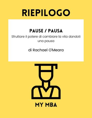 Riepilogo - Pause / Pausa: