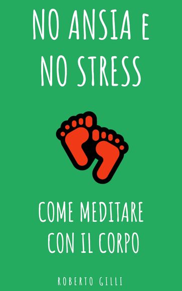Come Meditare con il Corpo