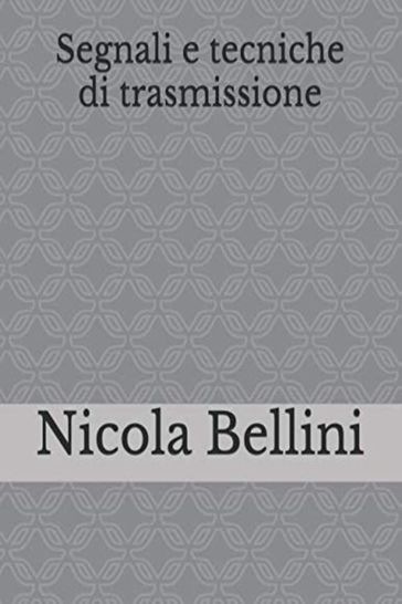 Segnali e tecniche di trasmissione