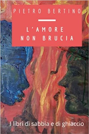 L'amore non brucia