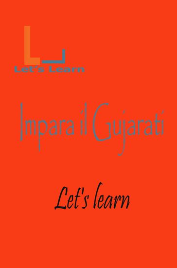 Let's Learn - Impara il Gujarati