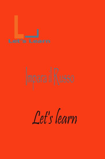 Let's Learn - Impara il Russo