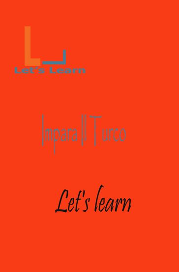 Let's Learn - Impara Il Turco