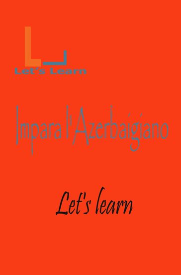 Let's Learn- Impara l'Azerbaigiano