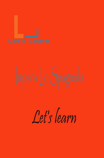 Let's Learn - Impara lo Spagnolo