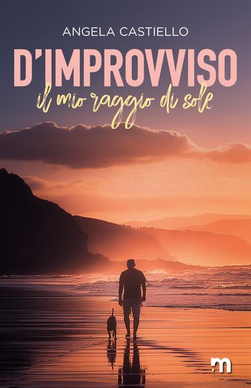 D'improvviso - Il mio raggio di sole