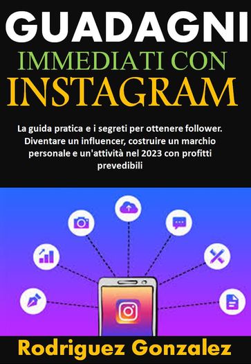 GUADAGNI IMMEDIATI CON INSTAGRAM