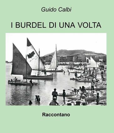 I Burdèl di una volta
