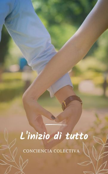 L'inizio di tutto