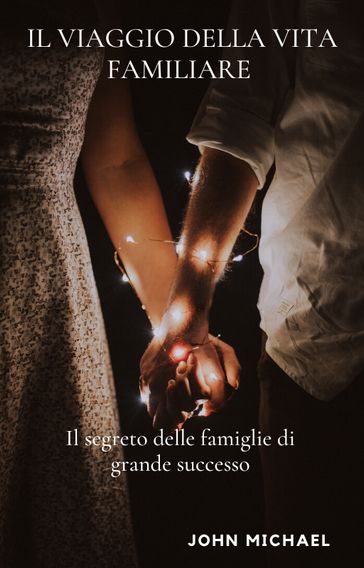 IL Viaggio Della Vita Familiare