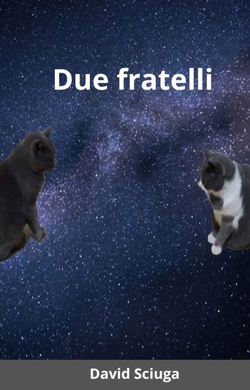 Due fratelli