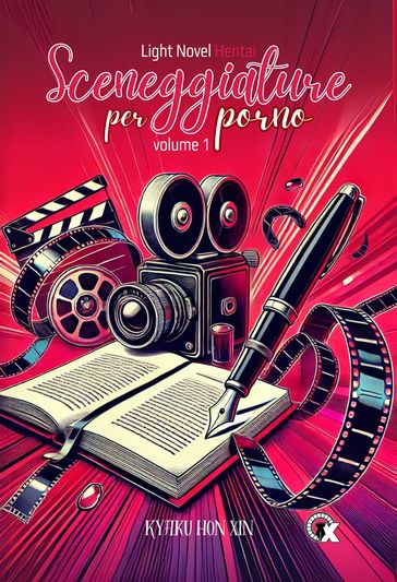 SCENEGGIATURE PER PORNO - VOLUME 1