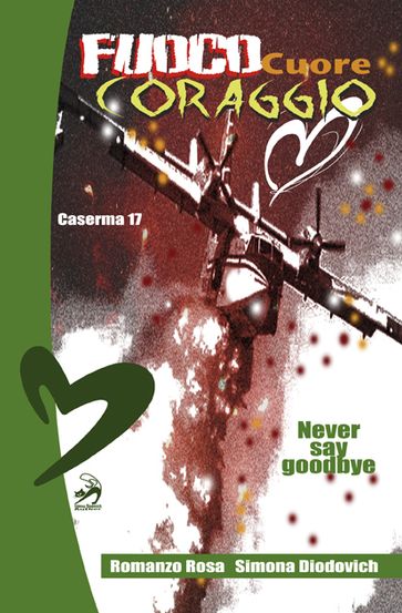 Fuoco cuore Coraggio