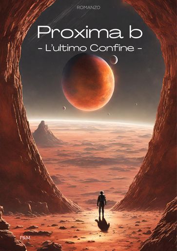 Proxima - L'Ultimo Confine
